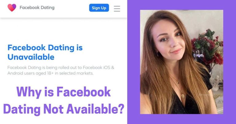 Why Facebook Dating is Not Available